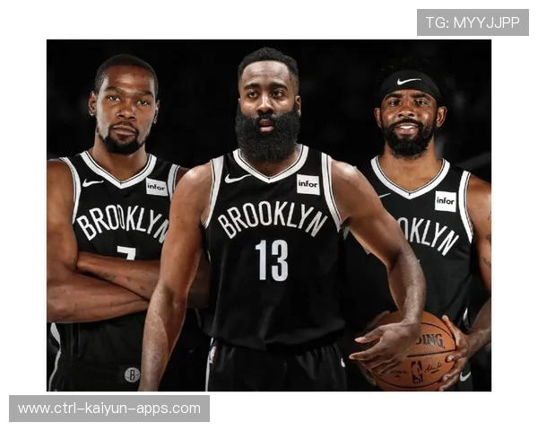 篮网队期待明星归来，推动争冠步伐，篮网队伍